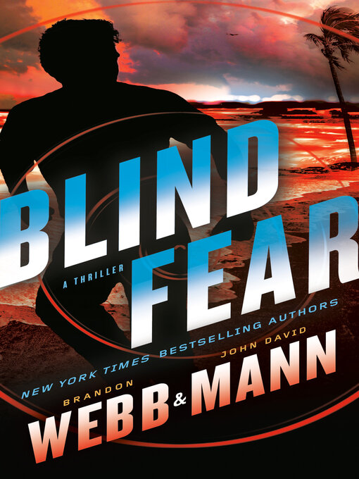 Title details for Blind Fear by Brandon Webb - Available